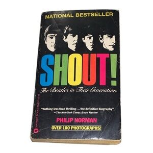 The Beatles Shout! Biography in Their Generation Book